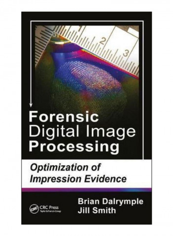 Forensic Digital Image Processing Hardcover 1st Edition