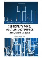 Subsidiarity And EU Multilevel Governance Hardcover 1st Edition