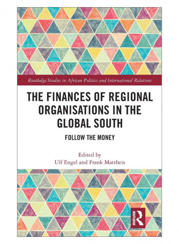 The Finances Of Regional Organisations In The Global South Hardcover 1st Edition