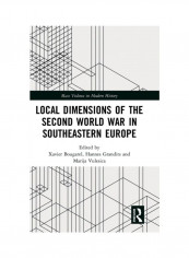 Local Dimensions Of The Second World War In Southeastern Europe Hardcover الإنجليزية تقييمات Local Dimensions Of The Second World War In Southeastern Europe Hardcover الإنجليزية
