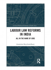 Labour Law Reforms In India Hardcover 1st Edition