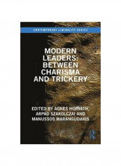 Modern Leaders: Between Charisma And Trickery Hardcover