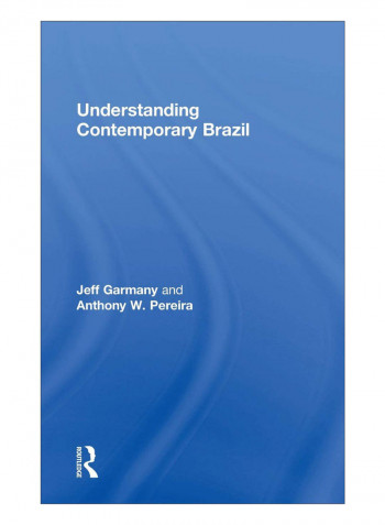 Understanding Contemporary Brazil Hardcover 1st Edition