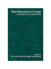 Plant Reproductive Ecology: Patterns And Strategies Paperback