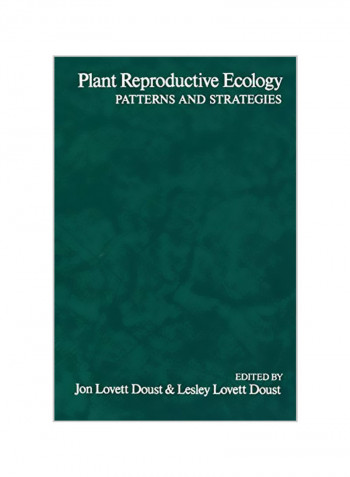 Plant Reproductive Ecology: Patterns And Strategies Paperback