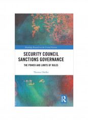 Security Council Sanctions Governance: The Power And Limits Of Rules Hardcover