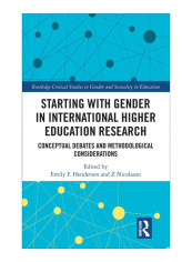 Starting With Gender In International Higher Education Research Hardcover 1st Edition