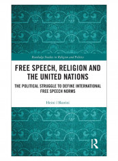 Free Speech, Religion And The United Nations Hardcover