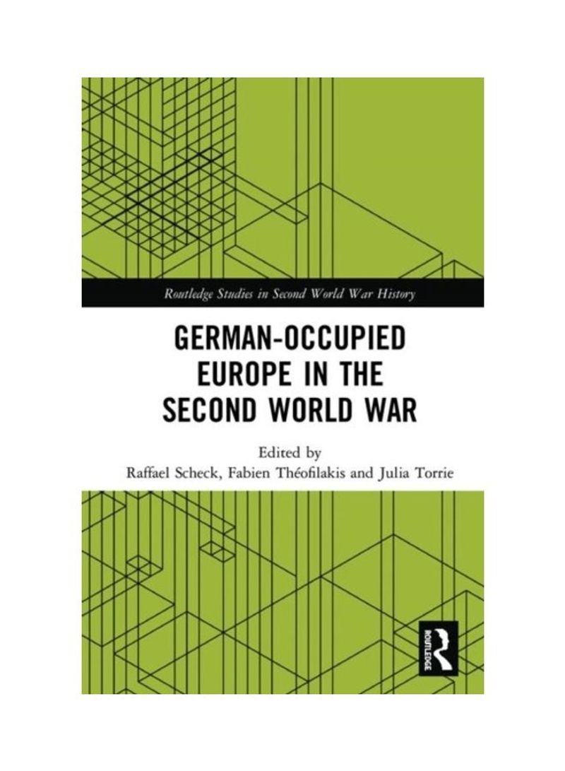 German-Occupied Europe In The Second World War Hardcover English - 2019
