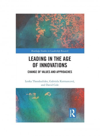 Leading In The Age Of Innovations: Change Of Values And Approaches Hardcover English by Lenka Theodoulides