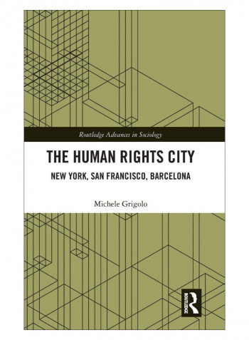 The Human Rights City Hardcover 1st Edition