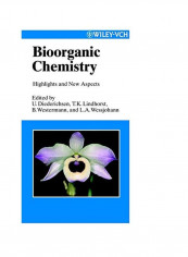Bioorganic Chemistry : Highlights And New Aspects Paperback