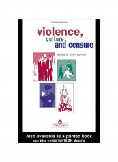 Violence, Culture and Censure Hardcover reviews Violence, Culture and Censure Hardcover