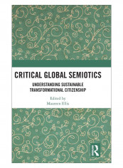 Critical Global Semiotics Hardcover