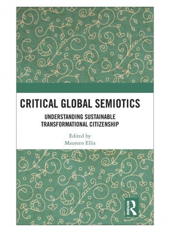 Critical Global Semiotics Hardcover