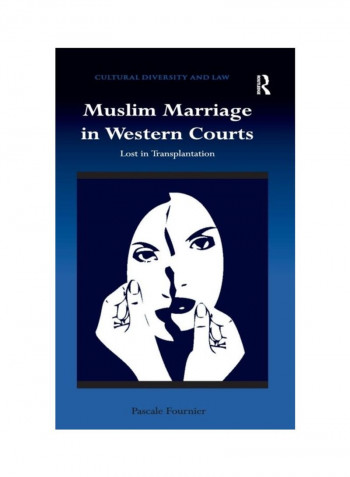 Muslim Marriage In Western Courts Hardcover