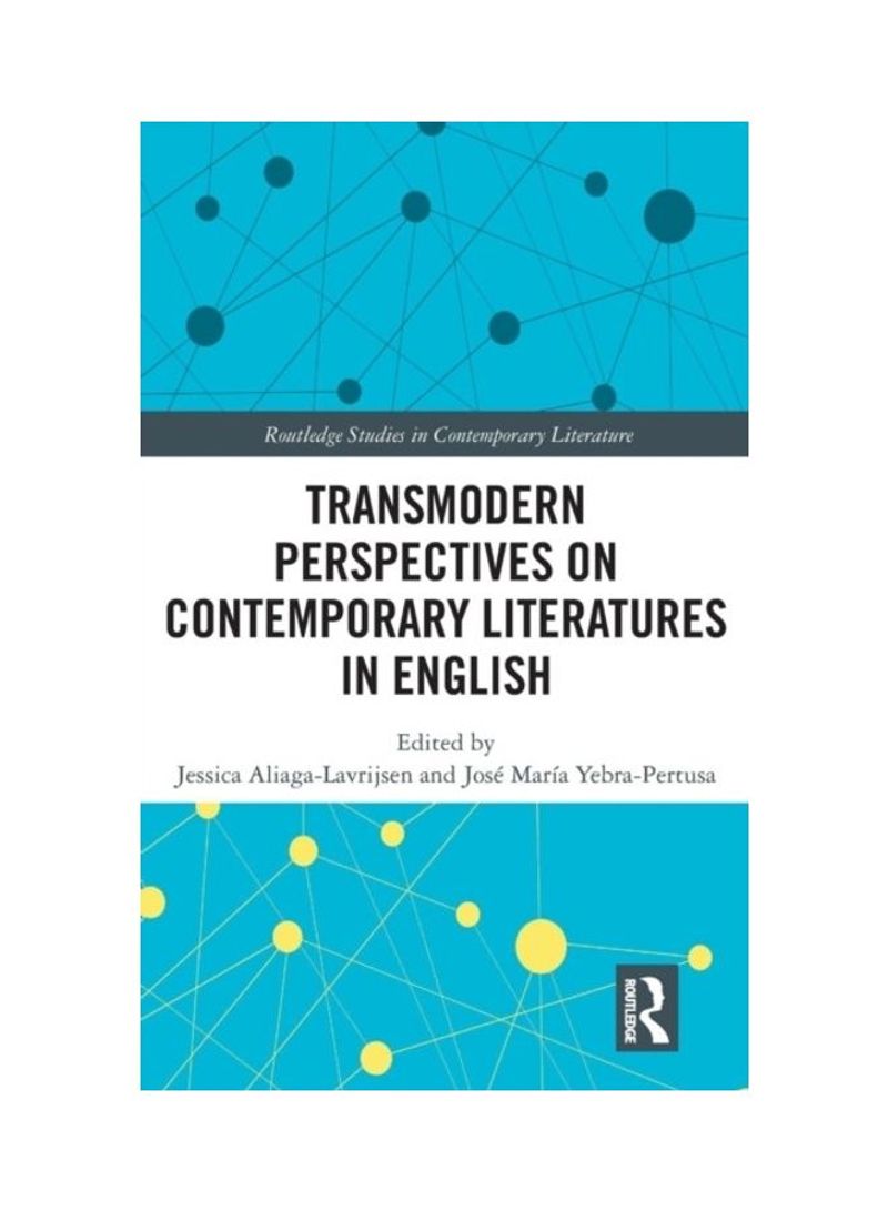 Transmodern Perspectives On Contemporary Literatures In English Hardcover English