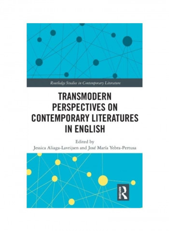 Transmodern Perspectives On Contemporary Literatures In English Hardcover English