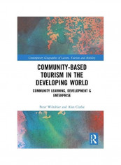 Community-Based Tourism In The Developing World غلاف صلب الإنجليزية by Peter Wiltshier