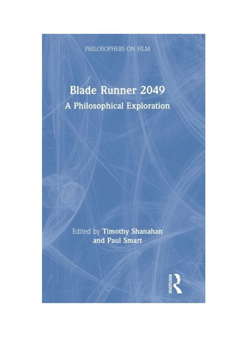 Blade Runner 2049: A Philosophical Exploration Hardcover English - 2019