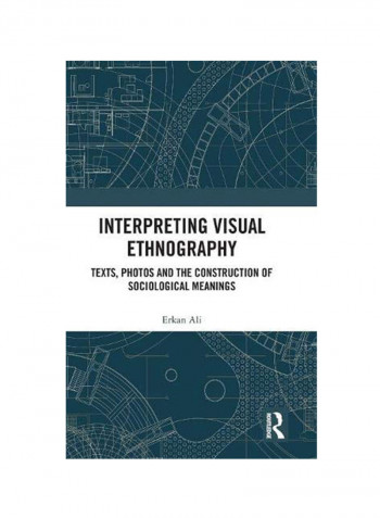 Interpreting Visual Ethnography Hardcover 1