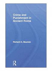 Crime And Punishment In Ancient Rome Hardcover 1st Edition