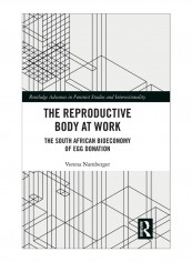 The Reproductive Body At Work Hardcover 1st Edition