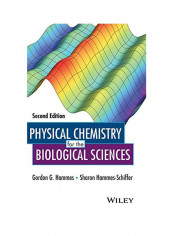 Physical Chemistry For The Biological Sciences Hardcover 2