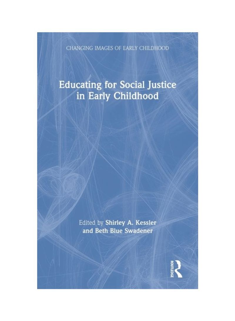 Educating For Social Justice In Early Childhood Hardcover English - 25 Sep 2019