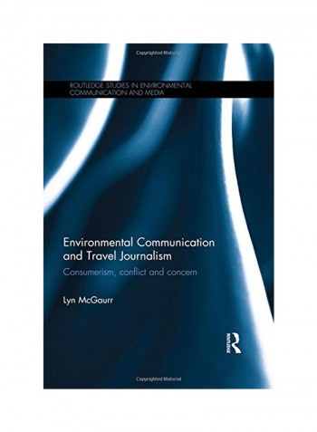 Environmental Communication And Travel Journalism Hardcover