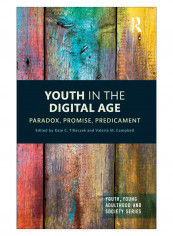 Youth In The Digital Age Hardcover 1st Edition