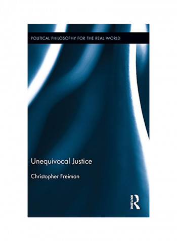 Unequivocal Justice Hardcover