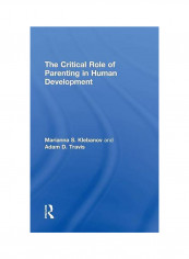 The Critical Role Of Parenting In Human Development Hardcover English