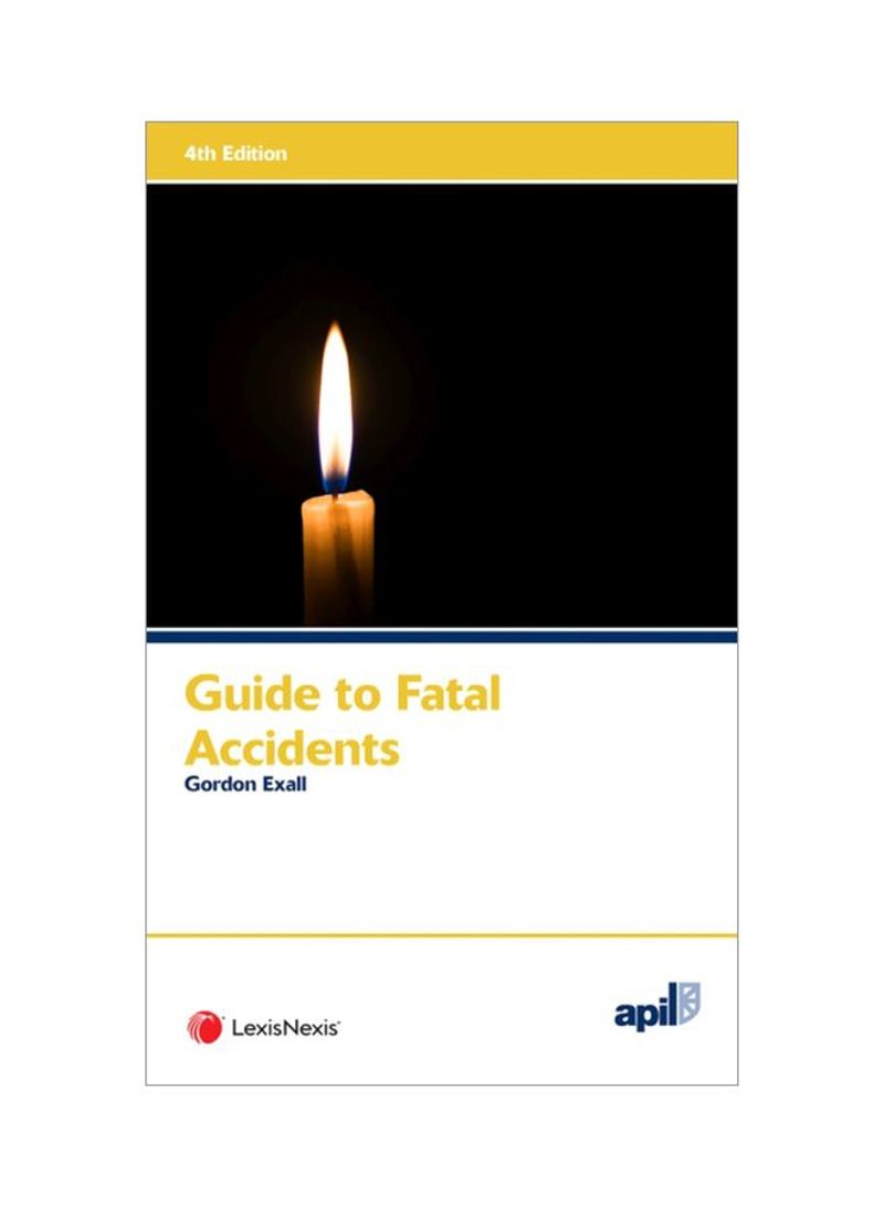 Apil Guide To Fatal Accidents Paperback 4