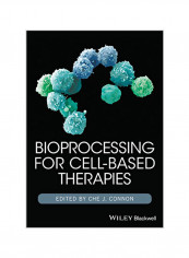 Bioprocessing For Cell-Based Therapies Hardcover