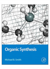 Organic Synthesis Hardcover 4 Edition