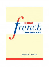 Using French Vocabulary Hardcover English by Jean H. Duffy