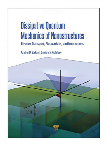 Dissipative Quantum Mechanics Of Nanostructures Hardcover 1st Edition