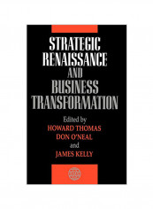 Strategic Renaissance and Business Transformation Hardcover