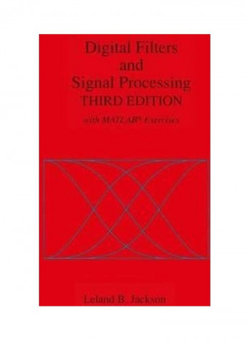 Digital Filters and Signal Processing: With MATLAB (R) Exercises Hardcover English by Leland B. Jackson