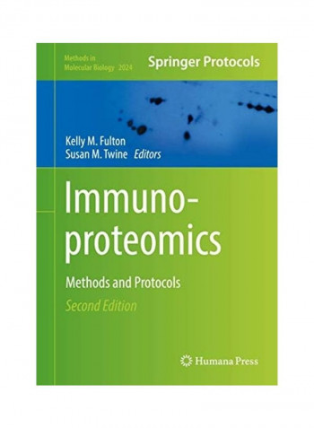Immunoproteomics: Methods and Protocols Hardcover English by Kelly M. Fulton