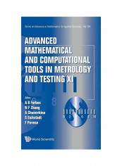 Advanced Mathematical and Computational Tools in Metrology and Testing XI Hardcover English by Alistair B. Forbes