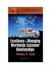 Excellence In Managing Worldwide Customer Relationships Hardcover