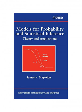 Models for Probability and Statistical Inference: Theory and Applications Hardcover
