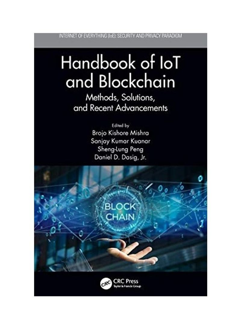 Handbook of IoT and Blockchain: Methods, Solutions, and Recent Advancements Hardcover English by Brojo Kishore Mishra - 2020