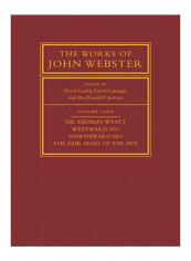 The Works Of John Webster Hardcover Critical Edition