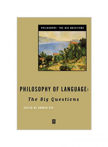 Philosophy Of Language: The Big Questions Hardcover