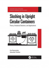 Sloshing In Upright Circular Containers Hardcover English by Ihor Raynovskyy