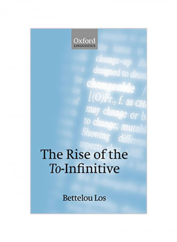 The Rise Of The To-Infinitive Hardcover