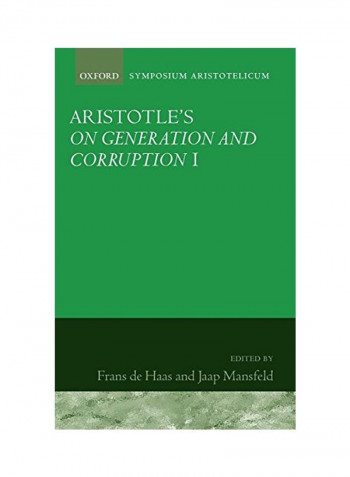 Aristotle's On Generation And Corruption I: Symposium Aristotelicum Hardcover